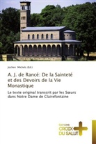 Jochen Michels, Jochen Michels (Ed ), Jochen Michels (Ed., Jochen Michels (Ed. ), Jochen Michels (Ed.), Michels ed. -j - A. j. de rance: de la saintete et