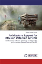 Govind Sreekar Shenoy - Architecture Support for Intrusion Detection systems