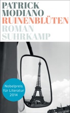 Patrick Modiano - Ruinenblüten