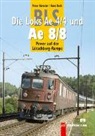 Peter Hürzeler, Hans Roth - BLS-Loks Ae 4/4 und Ae 8/8