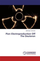 Mahmoud Tammam - Pion Electroproduction Off The Deuteron