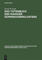 Isnard W Frank, Isnard W. Frank, W. Frank Isnard - Das Totenbuch des Mainzer Dominikanerklosters