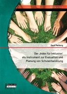 Gerd Meiborg - Der Index für Inklusion als Instrument zur Evaluation und Planung von Schulentwicklung