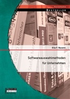 Elia F Nazemi, Elia F. Nazemi - Softwareauswahlmethoden für Unternehmen