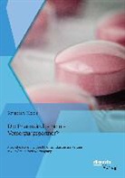 Kristian Koch - Die Pharmaindustrie als Versorgungspartner? Mögliche Rollen für die Pharmaindustrie als Partner in der Gesundheitsversorgung