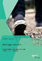 Reimar Lüngen - Berufung verstehen: Eine nachdenkliche Reise durchs Grenzgebiet von Psychologie und Theologie