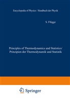 S Flügge, S. Flügge - Principles of Classical Mechanics and Field Theory / Prinzipien der Klassischen Mechanik und Feldtheorie