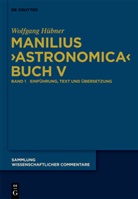 Wolfgang Hübner - Manilius, "Astronomica" Buch V. Bd.1