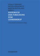 Hedd Bennewitz, Hedda Bennewitz, Martin Rothland, Ewald Terhart - Handbuch der Forschung zum Lehrerberuf