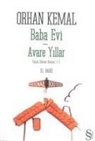 Orhan Kemal - Baba Evi - Avare Yillar