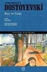 Fyodor Mihaylovic Dostoyevski - Suc ve Ceza