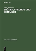 Mark Häberlein - Brüder, Freunde und Betrüger