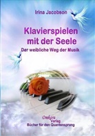 Irina Jacobson, Eva-Maria Ammon - Klavierspielen mit der Seele