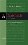 Oscar A Schmitz, Oscar A. H. Schmitz, Alfred Kubin, Wilhelm W Hemecker - Haschisch