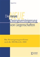 Harald Mini - Die neue Zwangsversteigerung von Liegenschaften (f. Österreich)