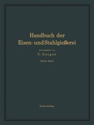 Bauer, O Bauer, O. Bauer, A Widmaier, A. Widmaier, Geiger... - Handbuch der Eisen- und Stahlgießerei