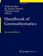 Willi Freeden, M. Zuhair Nashed, Thomas Sonar, Zuhair Nashed, M Zuhair Nashed - Handbook of Geomathematics, 3 Pts.