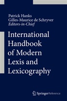 de Schryver, de Schryver, Gilles-Maurice de Schryver, Patric Hanks, Patrick Hanks, Gilles-Maurice de Schryver - International Handbook of Modern Lexis and Lexicography