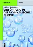 Michael Springborg - Einführung in die Physikalische Chemie