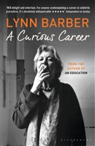 Lynn Barber, Barber Lynn - A Curious Career