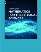 Leslie Copley - Mathematics for the Physical Sciences