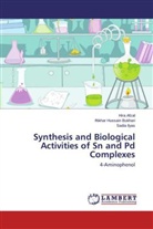 Hir Afzal, Hira Afzal, Iftikhar Hussai Bukhari, Iftikhar Hussain Bukhari, Sadia Ilyas - Synthesis and Biological Activities of Sn and Pd Complexes