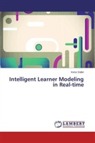 Kimiz Dalkir - Intelligent Learner Modeling in Real-time