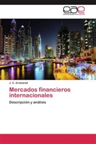 J C Arismendi, J. C. Arismendi - Mercados financieros internacionales