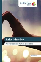 Mirela Oprea - False identity