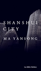 Ma Yansong, Ma Yansong - Shanshui City