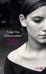 Angelika Klussendorf, Angelika Klüssendorf, Klussendorf Angelika - La fille sans nom