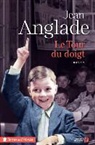 Jean Anglade, Anglade Jean - Le tour du doigt