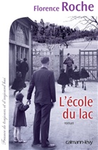 Florence Roche, Roche-f - L'école du lac