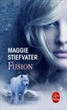 Stiefvater, Maggie Stiefvater - Fusion