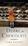 Care Santos - Desire for Chocolate