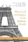 Dipesh Chakrabarty, Dipesh Subrahmanyam Chakrabarty, Subrahmanyam, Henning Truper, Henning (Leibniz Zentrum Fur Kultur Truper, Henning Chakrabarty Truper... - Historical Teleologies in the Modern World