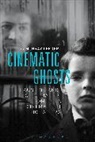 Murray Leeder, Murray (University of Calgary Leeder, Murray Leeder, Murray (University of Calgary Leeder - Cinematic Ghosts
