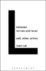 Associate Professor Mari (University of Toro Ruti, Mari Ruti, Mari (Harvard University Ruti, Mari (University of Toronto Ruti, Professor Mari (University of Toronto Ruti - Between Levinas and Lacan