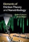 Enrico Gnecco, Enrico Meyer Gnecco, Gnecco Enrico, Ernst Meyer, Meyer Ernst - Elements of Friction Theory and Nanotribology
