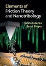 Enrico Gnecco, Enrico Meyer Gnecco, Gnecco Enrico, Ernst Meyer, Meyer Ernst - Elements of Friction Theory and Nanotribology
