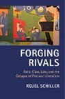 Reuel Schiller, Reuel E. Schiller - Forging Rivals