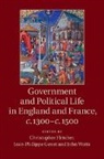 Christopher (Lecturer and Honorary Senio Fletcher, Christopher Genet Fletcher, Christopher Fletcher, Jean-Philippe Genet, Genet Jean-Philippe, John Watts - Government and Political Life in England and France, C.1300-C.1500