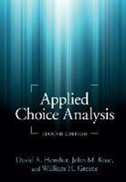 William H. Greene, David A. Hensher, David A. Rose Hensher, John M. Rose - Applied Choice Analysis