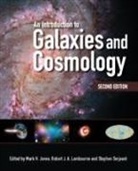 Mark H. Jones, Mark H. Lambourne Jones, Mark H. Jones, Robert J. A. Lambourne, Robert J.A. Lambourne, Stephen Serjeant - An Introduction to Galaxies and Cosmology