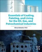 Alireza Bahadori, Alireza (Research Staff Member Bahadori, Bahadori Alireza - Essentials of Coating, Painting, and Lining for the Oil, Gas and