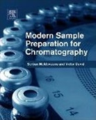Victor David, Serban Moldoveanu, Serban C. Moldoveanu, Serban David Moldoveanu, Victor David, Serban Moldoveanu - Modern Sample Preparation for Chromatography