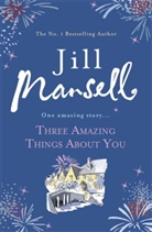 Jill Mansell - Three Amazing Things About You