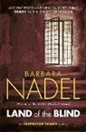 Barbara Nadel - Land of the Blind