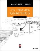 Francis D K Ching, Francis D. K. Ching - Architectural Graphics