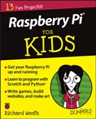 Mike Cook, Sean Mcmanus, Sean Cook Mcmanus, Richard Wentk, Richard Mcmanus Wentk - Raspberry Pi for Kids for Dummies